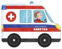 Okładka książki Świat na kółkach. Karetka