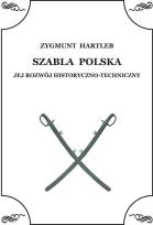Okładka książki Szabla Polska. Jej rozwój historyczno-techniczny