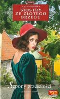 Okładka książki SZPONY PRZESZŁOŚCI SIOSTRY ZE ZŁOTEGO BRZEGU TOM 59