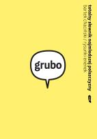 Okładka książki Totalny słownik najmłodszej polszczyzny