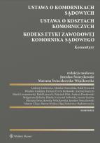 Okładka książki Ustawa o komornikach sądowych Ustawa o kosztach komorniczych. Kodeks Etyki Zawodowej Komornika Sądo
