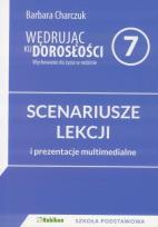 Zdjęcie produktu Wędrując ku dorosłości SP 7 scenariusze lekcji i prezentacje multimedialne NPP RUBIKON