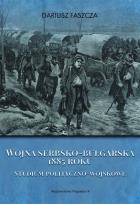 Okładka książki Wojna serbsko-bułgarska 1885 roku