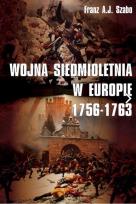 Okładka książki Wojna siedmioletnia w Europie 1756-1763