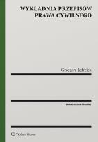 Okładka książki Wykładnia przepisów prawa cywilnego w.1/2019