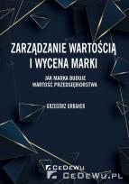 Okładka książki Zarządzanie wartością i wycena marki.