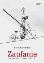 Okładka książki Zaufanie. Fundament społeczeństwa