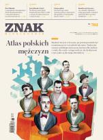 Okładka książki ZNAK 702 11/2013 Atlas polskich mężczyzn