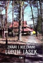 Okładka książki Znani i nieznani ludzie lasek T.1