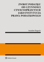 Okładka książki Zwrot podatku od czynności cywilnoprawnych jako instytucja prawa podatkowego