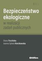 Okładka książki Bezpieczeństwo ekologiczne w realizacji zadań publicznych