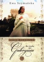 Okładka książki Bo trzeba żyć Tom 2 Gabrynia