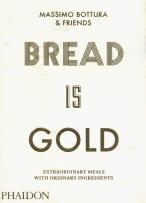 Okładka książki Bread Is Gold