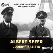 Okładka książki CD MP3 ALBERT SPEER DOBRY NAZISTA
