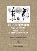 Okładka książki Co (nie)przystoi mężczyźnie