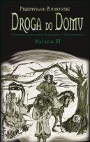 Okładka książki Droga do domu. Księga III