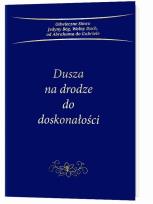 Okładka książki Dusza na drodze do doskonałości