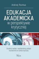 Okładka książki Edukacja akademicka w perspektywie krytycznej