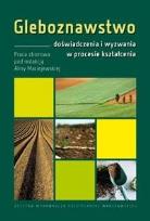 Okładka książki Gleboznawstwo doświadczenia i wyzwania...