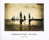 Okładka książki Gustave le Gray Seestucke