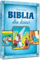 Okładka książki Ilustrowana Biblia dla dzieci
