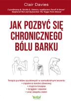 Okładka książki Jak pozbyć się chronicznego bólu barku