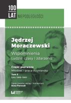 Okładka książki Jędrzej Moraczewski. Wspomnienia. Ludzie, czasy i zdarzenia