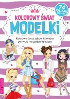 Okładka książki Kolorowanka z naklej. -  Kolorowy świat modelki