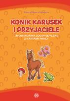 Okładka książki Konik Karusek i przyjaciele. Opowiadania logo. ...