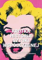 Okładka książki Krótka historia sztuki współczesnej