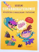 Okładka książki Książeczki z naklejkami i tatuażami Superbohaterowie