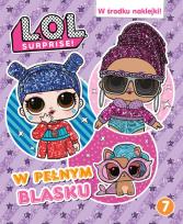 Okładka książki L.O.L. Surprise! W pełnym blasku cz. 7