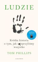 Okładka książki Ludzie. Krótka historia o tym, jak spieprzyliśmy..