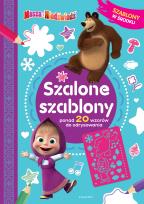 Okładka książki MASZA I NIEDŹWIEDŹ SZALONE SZABLONY