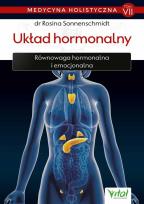 Okładka książki Medycyna holistyczna Tom 7 Układ hormonalny