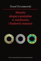 Okładka książki Metody eksperymentalne w mechanice i budowie...