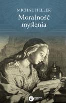Okładka książki MORALNOŚĆ MYŚLENIA WYD. 3