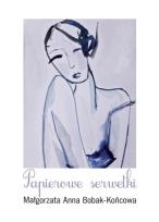 Okładka książki Papierowe serwetki