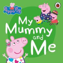 Opakowanie Peppa Pig: My Mummy and Me
