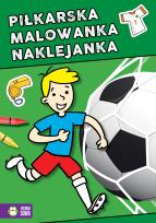 Okładka książki Piłkarska malowanka naklejanka