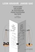 Okładka książki Podstawy obliczeń w procesach przetwarzania...