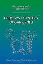 Okładka książki Podstawy syntezy organicznej