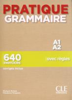 Okładka książki Pratique Grammaire - Niveau A1-A2 - Livre + Corrigés