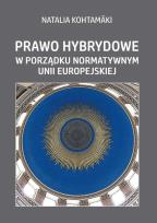 Okładka książki Prawo hybrydowe w porządku normatywnym UE
