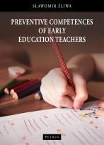 Okładka książki Preventive competences of early education teachers
