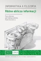 Okładka książki Różne oblicza informacji