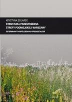 Okładka książki Struktura przestrzenna strefy podmiejskiej...