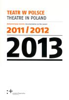 Okładka książki Teatr w Polsce w.2013 Dokumentacja sezonu 2011/12