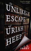 Okładka książki The Unlikely Escape of Uriah Heep