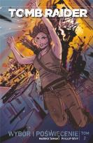 Okładka książki Tomb Raider T.2 Wybór i poświęcenie